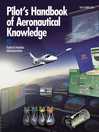 Imagen de portada para Pilot's Handbook of Aeronautical Knowledge